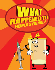 What Happened to Super Syringe?